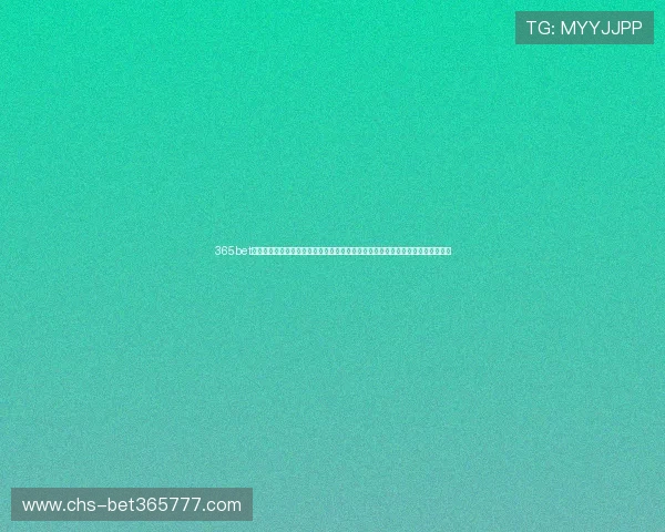 365bet旗舰厅登录线路多渠道多线路选择，满足不同地区玩家的访问需求与网络环境优化